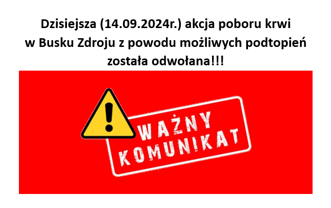 Odwołana akcja poboru krwi w Busku Zdroju (14.09.2024r.)