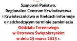 Nieczynny Oddział Terenowy w Ostrowcu Świętokrzyskim w dniu 25 marca 2025 r.