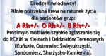 Pilnie potrzebna krew grup: A, B, O
